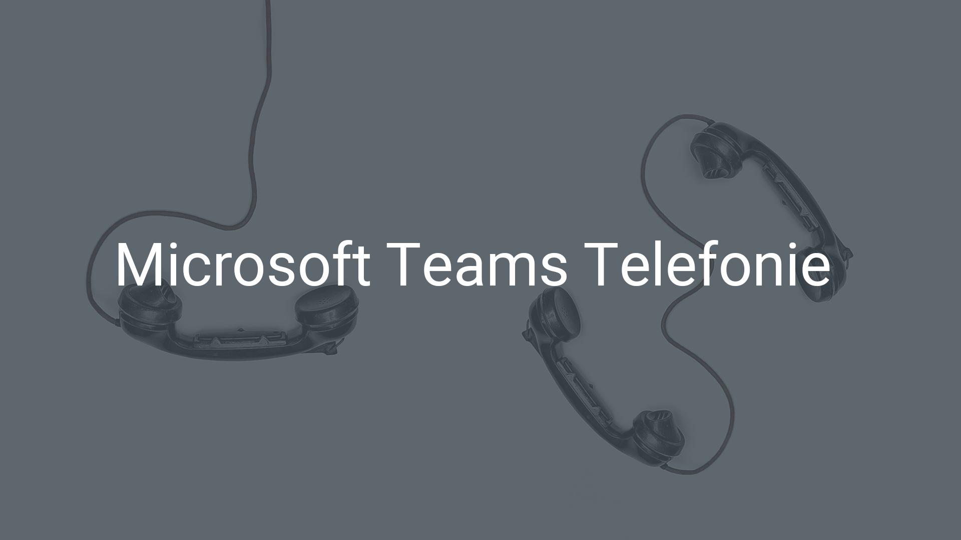 Blogbeitrag für Microsoft Teams Telefonie